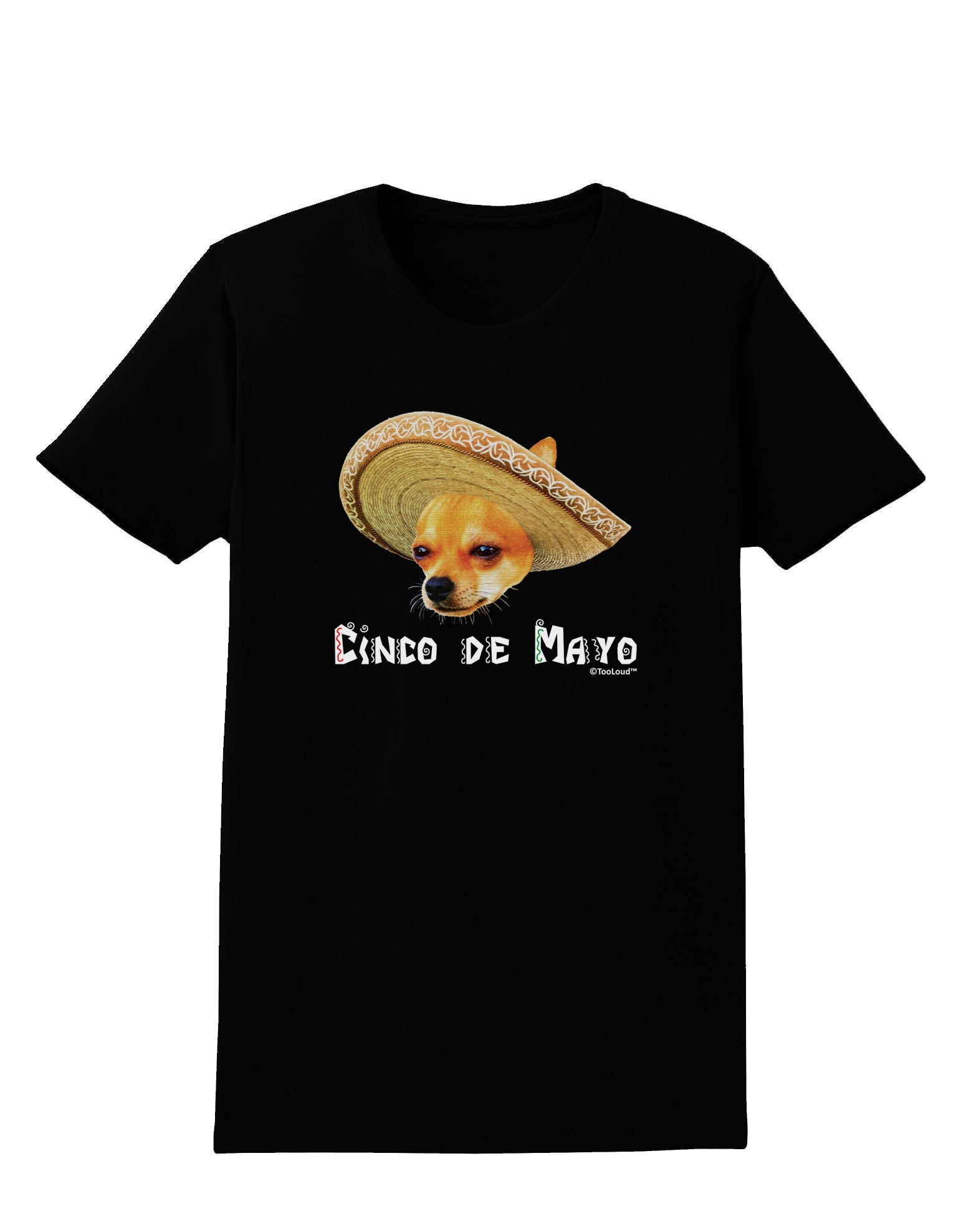 Chihuahua Dog with Sombrero - Cinco de Mayo Womens Dark T-Shirt by TooLoud-Womens T-Shirt-TooLoud-Black-X-Small-Davson Sales