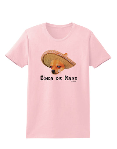 Chihuahua Dog with Sombrero - Cinco de Mayo Womens T-Shirt by TooLoud-Womens T-Shirt-TooLoud-PalePink-X-Small-Davson Sales