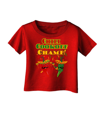 Chili Cookoff Champ! Chile Peppers Infant T-Shirt Dark-Infant T-Shirt-TooLoud-Red-06-Months-Davson Sales