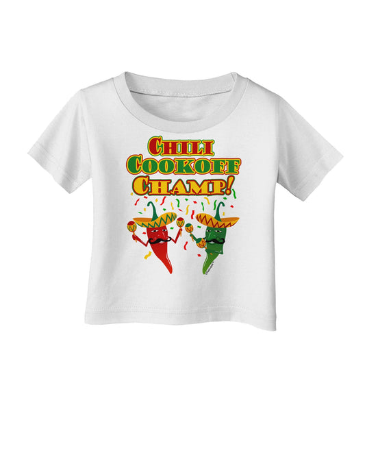 Chili Cookoff Champ! Chile Peppers Infant T-Shirt-Infant T-Shirt-TooLoud-White-06-Months-Davson Sales