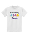 Chillin With My Peeps Childrens T-Shirt-Childrens T-Shirt-TooLoud-White-X-Small-Davson Sales