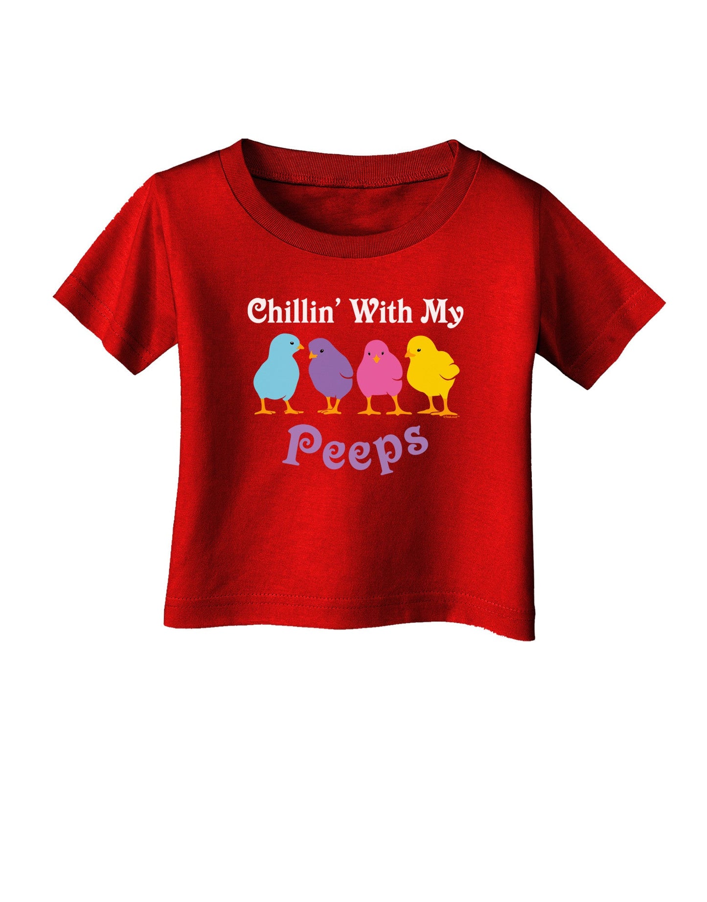Chillin With My Peeps Infant T-Shirt Dark-Infant T-Shirt-TooLoud-Red-06-Months-Davson Sales