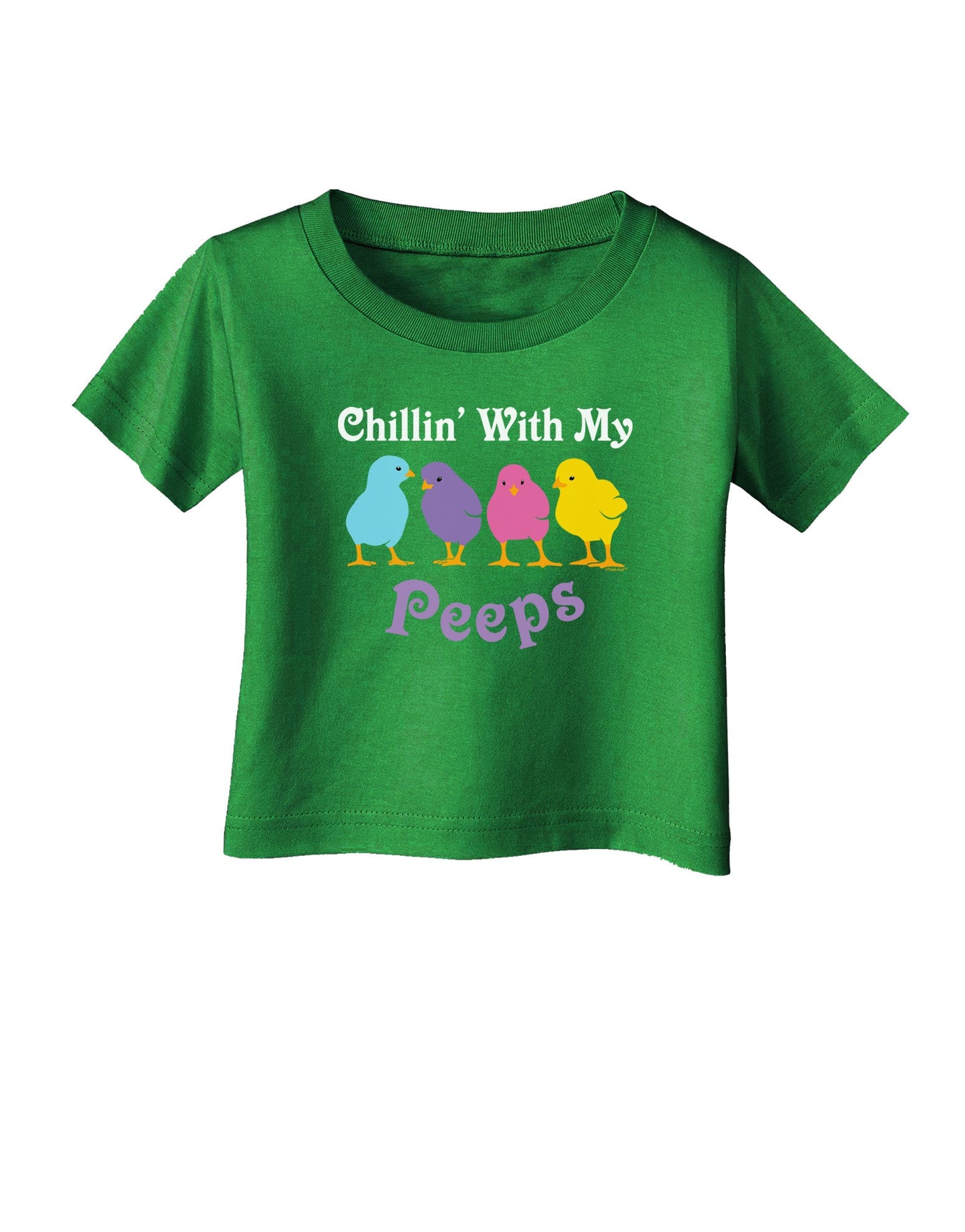 Chillin With My Peeps Infant T-Shirt Dark-Infant T-Shirt-TooLoud-Clover-Green-06-Months-Davson Sales