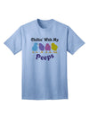 Chillin With My Peeps - Premium Adult T-Shirt Collection-Mens T-shirts-TooLoud-Light-Blue-Small-Davson Sales