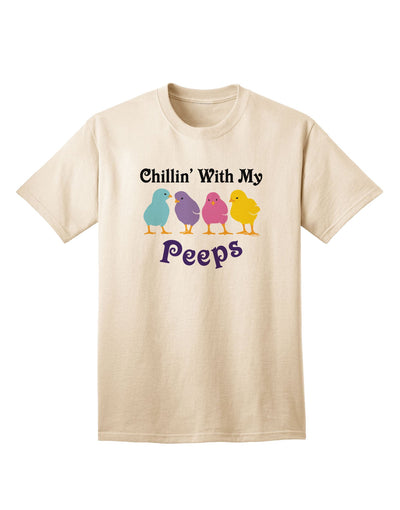 Chillin With My Peeps - Premium Adult T-Shirt Collection-Mens T-shirts-TooLoud-Natural-Small-Davson Sales