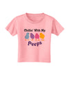 Chillin With My Peeps Toddler T-Shirt-Toddler T-Shirt-TooLoud-Candy-Pink-2T-Davson Sales