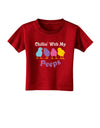 Chillin With My Peeps Toddler T-Shirt Dark-Toddler T-Shirt-TooLoud-Red-2T-Davson Sales