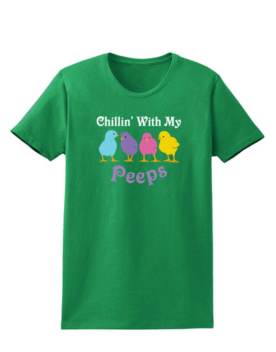 Chillin With My Peeps Womens Dark T-Shirt-TooLoud-Kelly-Green-X-Small-Davson Sales