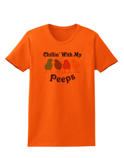 Chillin With My Peeps Womens T-Shirt-Womens T-Shirt-TooLoud-Orange-X-Small-Davson Sales