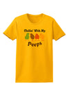 Chillin With My Peeps Womens T-Shirt-Womens T-Shirt-TooLoud-Gold-X-Small-Davson Sales