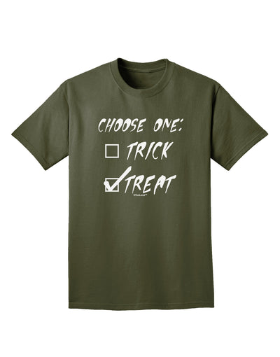 Choose One - Treat Adult Dark T-Shirt-Mens T-Shirt-TooLoud-Military-Green-Small-Davson Sales