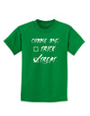 Choose One - Treat Childrens Dark T-Shirt-Childrens T-Shirt-TooLoud-Kelly-Green-X-Small-Davson Sales