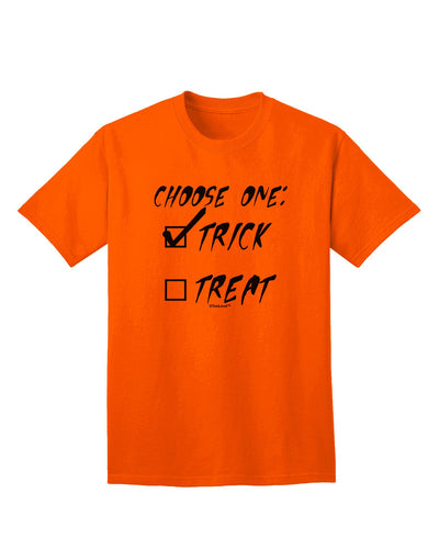 Choose One - Trick Adult T-Shirt-Mens T-Shirt-TooLoud-Orange-Small-Davson Sales