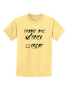 Choose One - Trick Childrens T-Shirt-Childrens T-Shirt-TooLoud-Daffodil-Yellow-X-Small-Davson Sales