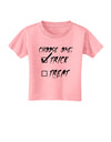 Choose One - Trick Toddler T-Shirt-Toddler T-Shirt-TooLoud-Candy-Pink-2T-Davson Sales