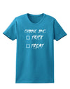 Choose One Unchecked Womens Dark T-Shirt-TooLoud-Turquoise-X-Small-Davson Sales