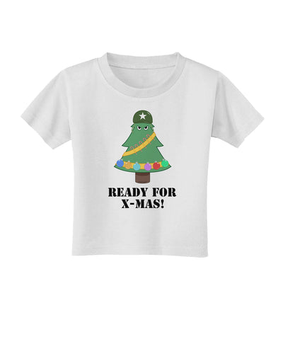 Christmas Tree - Ready for X-Mas Toddler T-Shirt-Toddler T-Shirt-TooLoud-White-2T-Davson Sales