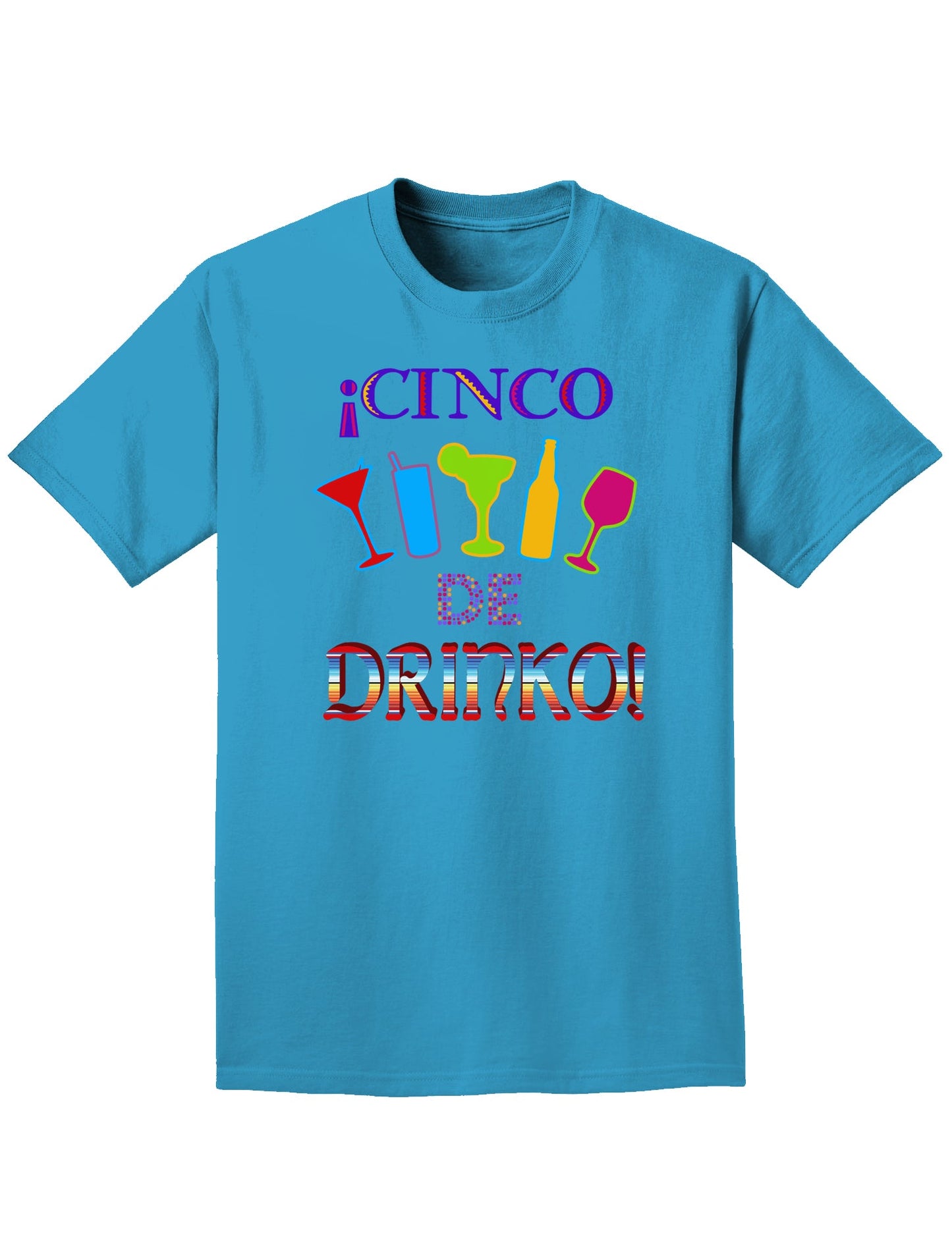 Cinco de Drinko! Adult Dark T-Shirt-Mens T-Shirt-TooLoud-Turquoise-Small-Davson Sales