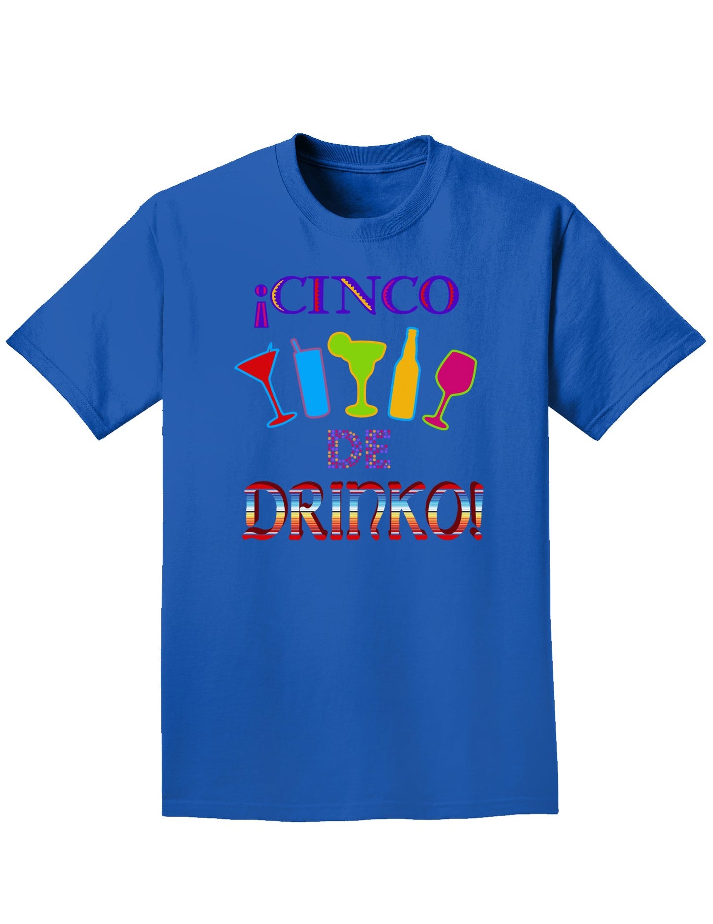 Cinco de Drinko! Adult Dark T-Shirt-Mens T-Shirt-TooLoud-Royal-Blue-Small-Davson Sales
