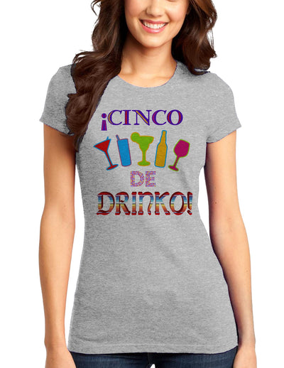 Cinco de Drinko! Juniors T-Shirt-Womens Juniors T-Shirt-TooLoud-Heather-Gray-Small-Davson Sales