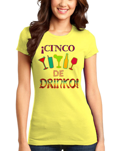 Cinco de Drinko! Juniors T-Shirt-Womens Juniors T-Shirt-TooLoud-Yellow-Small-Davson Sales