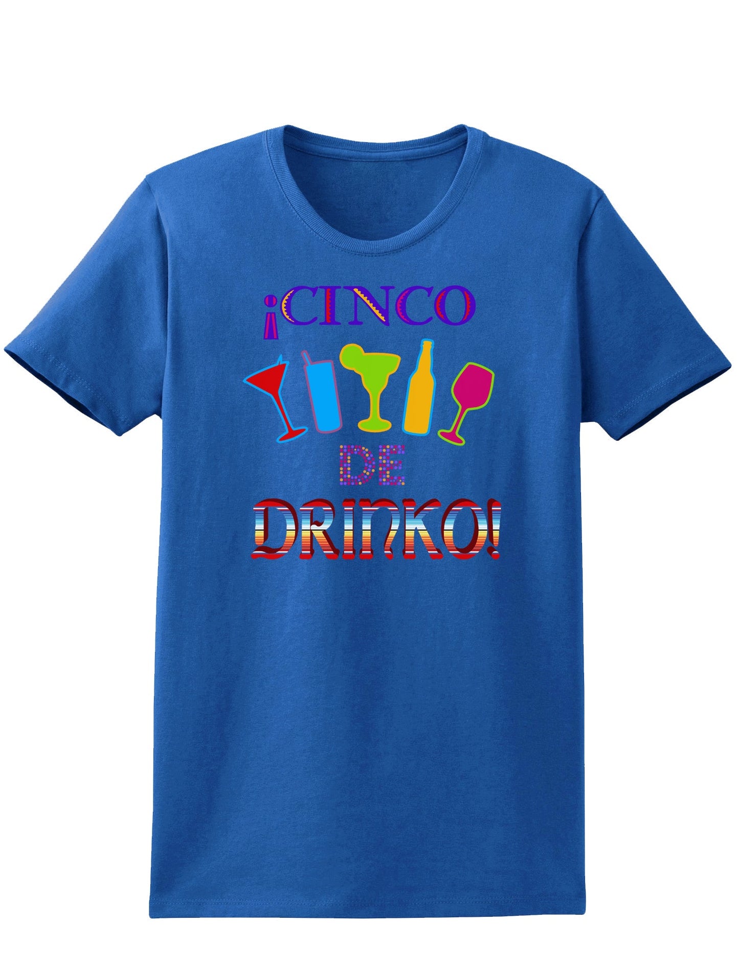 Cinco de Drinko! Womens Dark T-Shirt-TooLoud-Royal-Blue-X-Small-Davson Sales