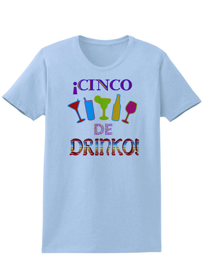 Cinco de Drinko! Womens T-Shirt-Womens T-Shirt-TooLoud-Light-Blue-X-Small-Davson Sales