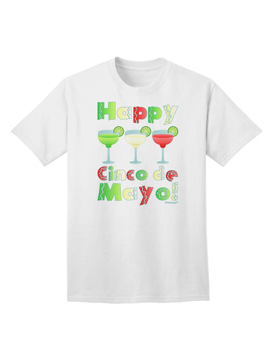 Cinco de Mayo Celebration: Vibrant Mexican Flag Colors Margaritas Adult T-Shirt by TooLoud-Mens T-shirts-TooLoud-White-Small-Davson Sales