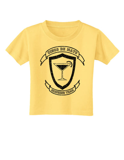 Cinco de Mayo Drinking Team Toddler T-Shirt-Toddler T-Shirt-TooLoud-Daffodil-Yellow-2T-Davson Sales