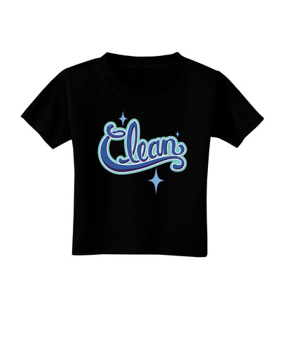 Clean Text Toddler T-Shirt Dark-Toddler T-Shirt-TooLoud-Black-2T-Davson Sales