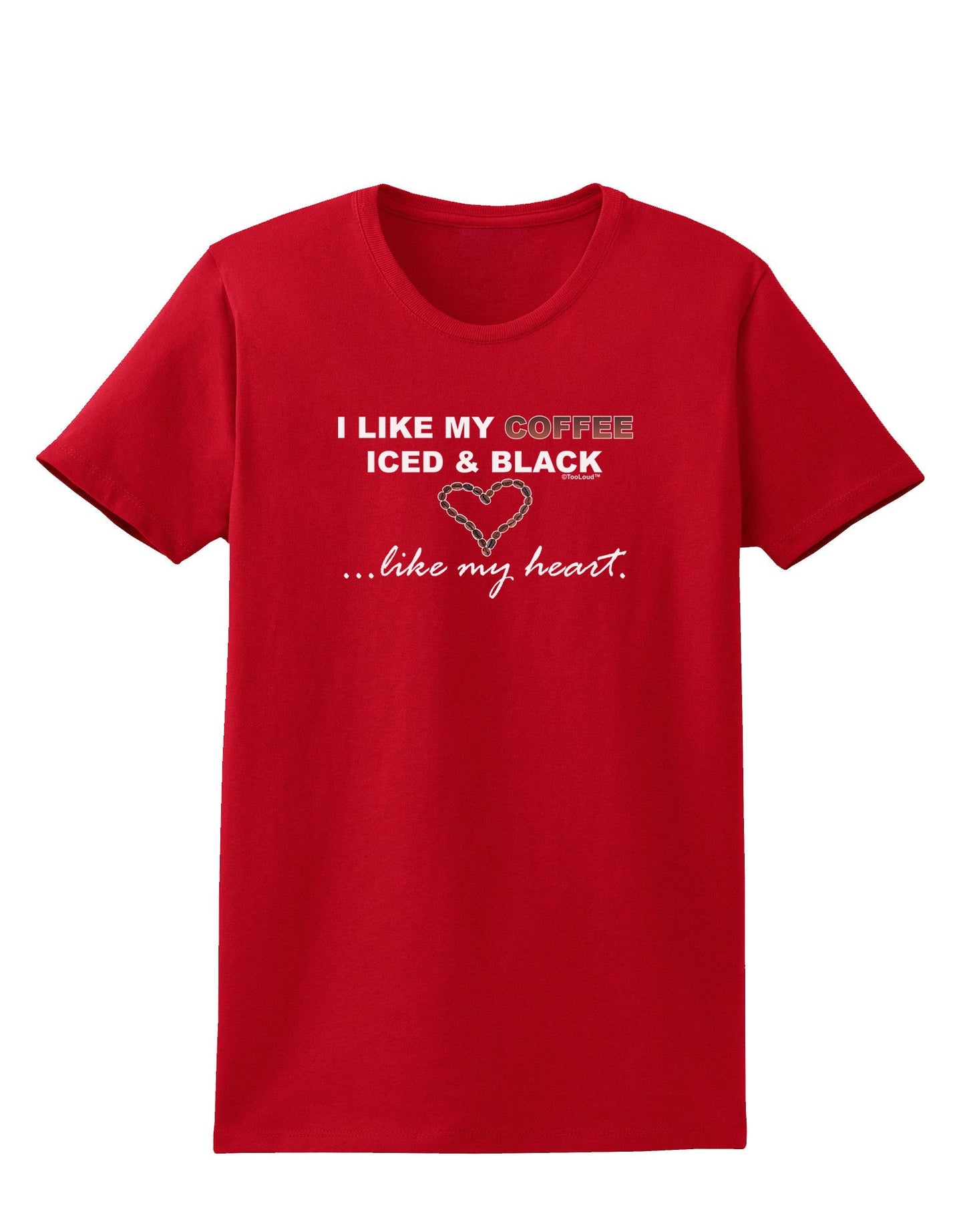 Coffee Iced and Black Womens Dark T-Shirt-TooLoud-Red-X-Small-Davson Sales