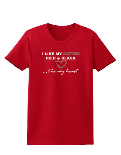 Coffee Iced and Black Womens Dark T-Shirt-TooLoud-Red-X-Small-Davson Sales