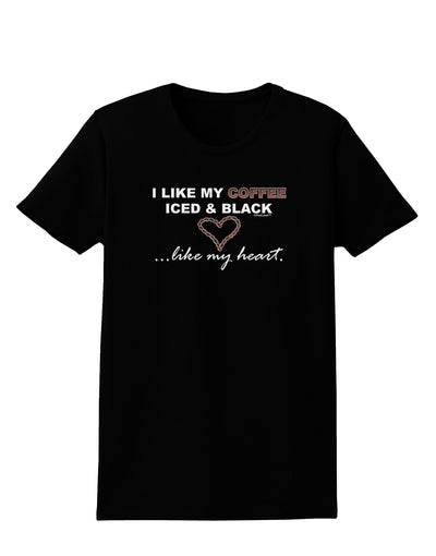 Coffee Iced and Black Womens Dark T-Shirt-TooLoud-Black-X-Small-Davson Sales