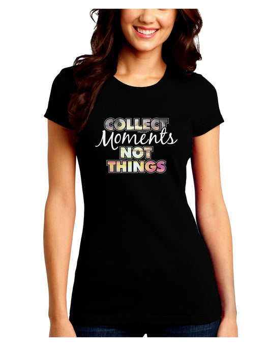 Collect Moments Not Things Juniors Petite Crew Dark T-Shirt-T-Shirts Juniors Tops-TooLoud-Black-Juniors Fitted Small-Davson Sales