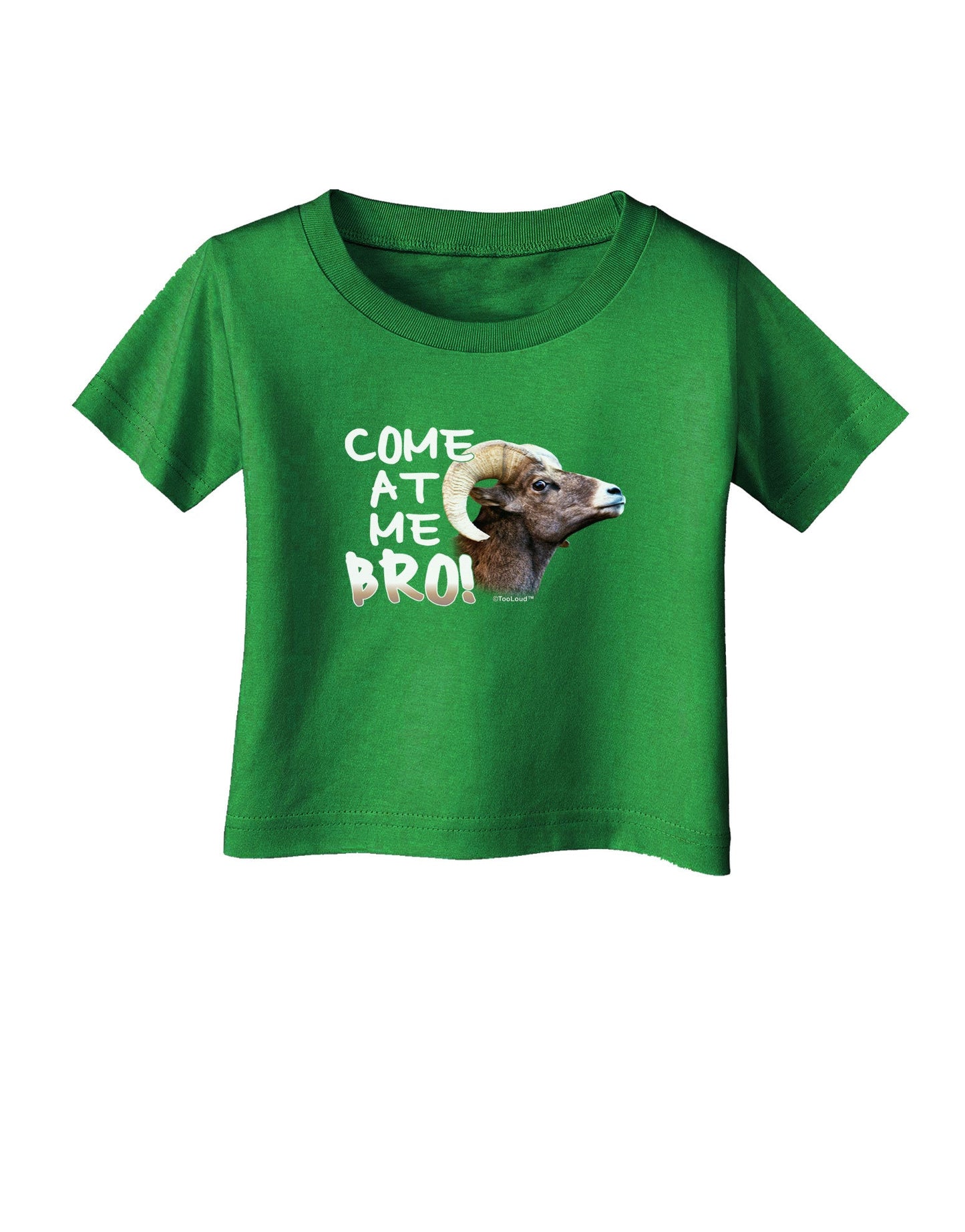 Come At Me Bro Big Horn Infant T-Shirt Dark-Infant T-Shirt-TooLoud-Clover-Green-06-Months-Davson Sales