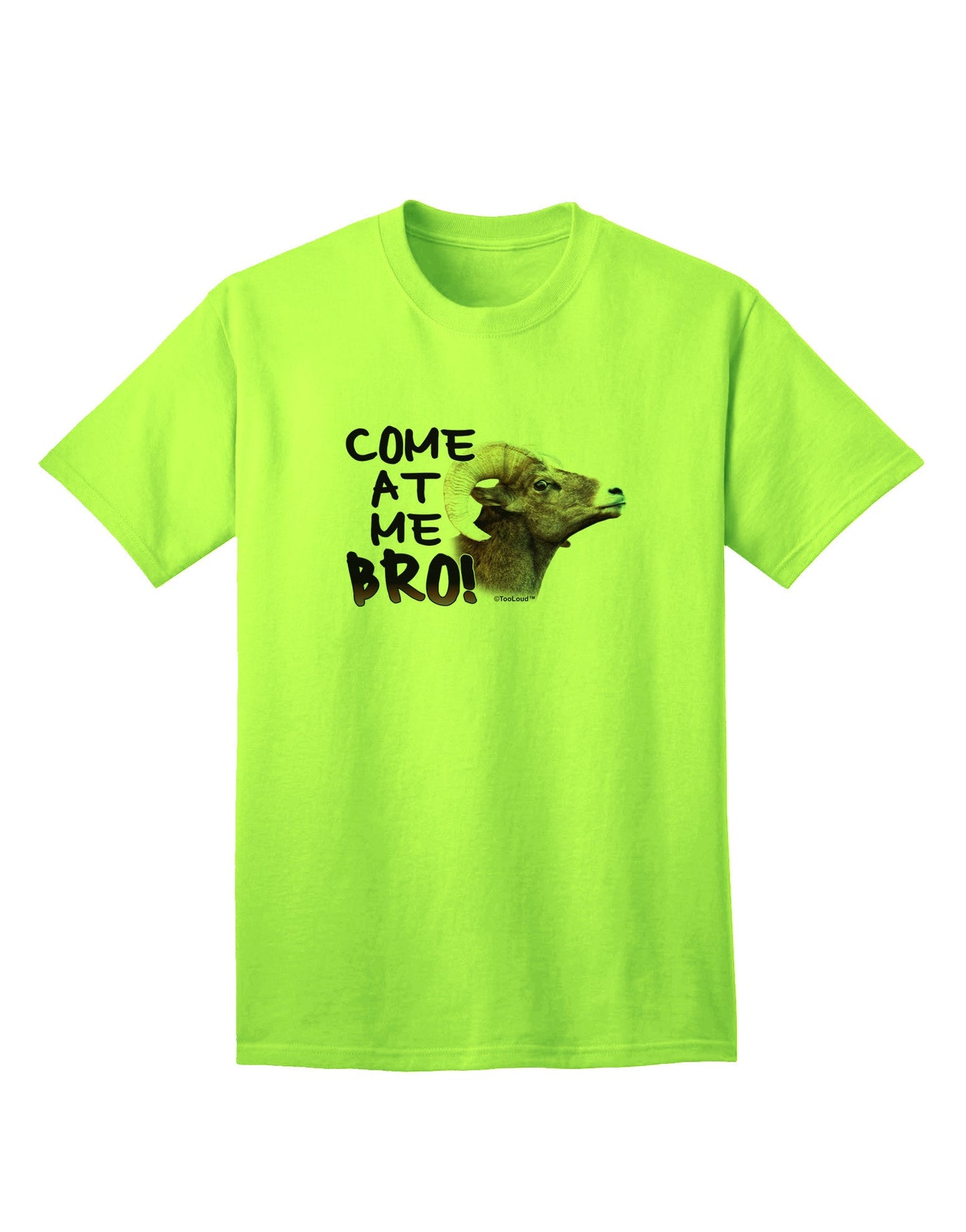 Come At Me Bro Big Horn Premium Adult T-Shirt Collection-Mens T-shirts-TooLoud-Neon-Green-Small-Davson Sales