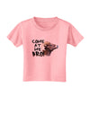 Come At Me Bro Big Horn Toddler T-Shirt-Toddler T-Shirt-TooLoud-Candy-Pink-2T-Davson Sales