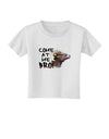 Come At Me Bro Big Horn Toddler T-Shirt-Toddler T-Shirt-TooLoud-White-2T-Davson Sales