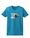 Come At Me Bro Big Horn Womens Dark T-Shirt-TooLoud-Turquoise-X-Small-Davson Sales