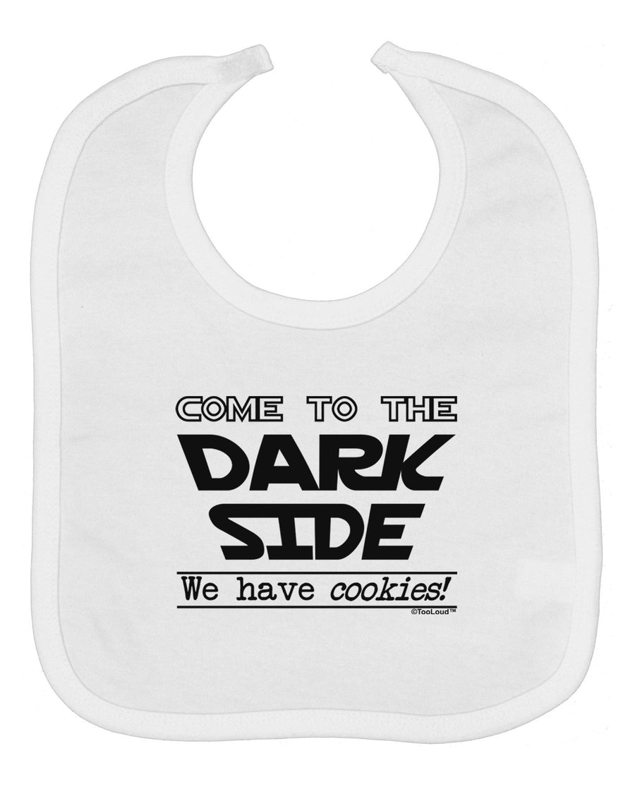 Come To The Dark Side - Cookies Baby Bib by