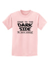 Come To The Dark Side - Cookies Childrens T-Shirt-Childrens T-Shirt-TooLoud-PalePink-X-Small-Davson Sales