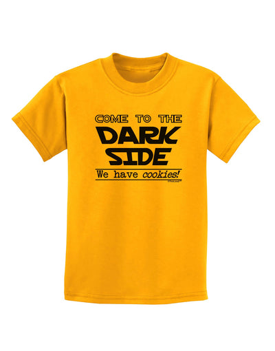 Come To The Dark Side - Cookies Childrens T-Shirt-Childrens T-Shirt-TooLoud-Gold-X-Small-Davson Sales