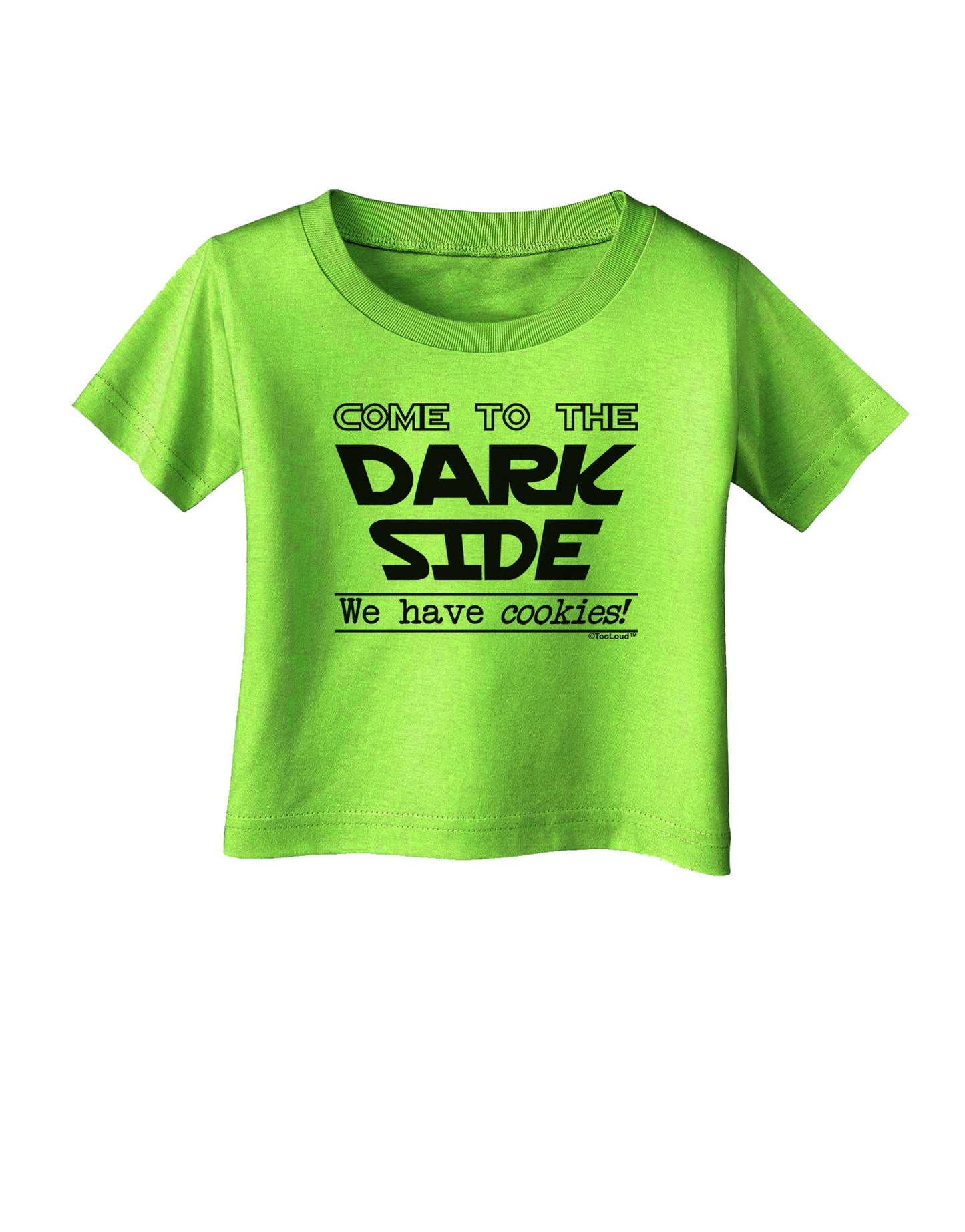 Come To The Dark Side - Cookies Infant T-Shirt-Infant T-Shirt-TooLoud-Lime-Green-06-Months-Davson Sales