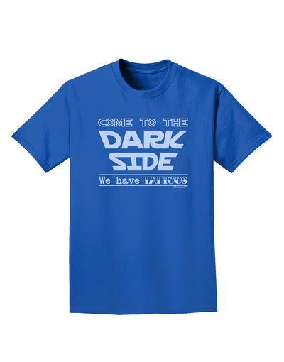 Come To The Dark Side - Tattoos Adult Dark T-Shirt-Mens T-Shirt-TooLoud-Royal-Blue-Small-Davson Sales