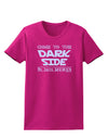 Come To The Dark Side - Tattoos Womens Dark T-Shirt-TooLoud-Hot-Pink-Small-Davson Sales