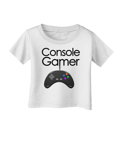 Console Gamer Infant T-Shirt-Infant T-Shirt-TooLoud-White-06-Months-Davson Sales