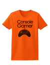 Console Gamer Womens T-Shirt-Womens T-Shirt-TooLoud-Orange-X-Small-Davson Sales