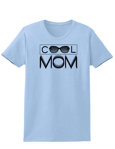 Cool Mom Womens T-Shirt-Womens T-Shirt-TooLoud-Light-Blue-X-Small-Davson Sales