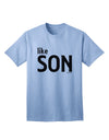 Coordinated Father-Son Apparel: Like Son Adult T-Shirt by TooLoud-Mens T-shirts-TooLoud-Light-Blue-Small-Davson Sales