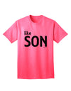 Coordinated Father-Son Apparel: Like Son Adult T-Shirt by TooLoud-Mens T-shirts-TooLoud-Neon-Pink-Small-Davson Sales